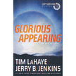 335018: Glorious Appearing, Left Behind Series #12 (rpkgd) 335018: Glorious Appearing, Left Behind Series #12 (rpkgd)